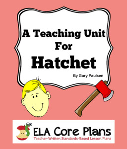 Cover of ELA Core Plans Novel Unit for Hatchet by Gary Paulsen