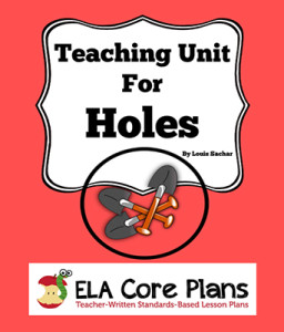 Cover of ELA Core Plans Novel Unit for "Holes" by Louis Sachar