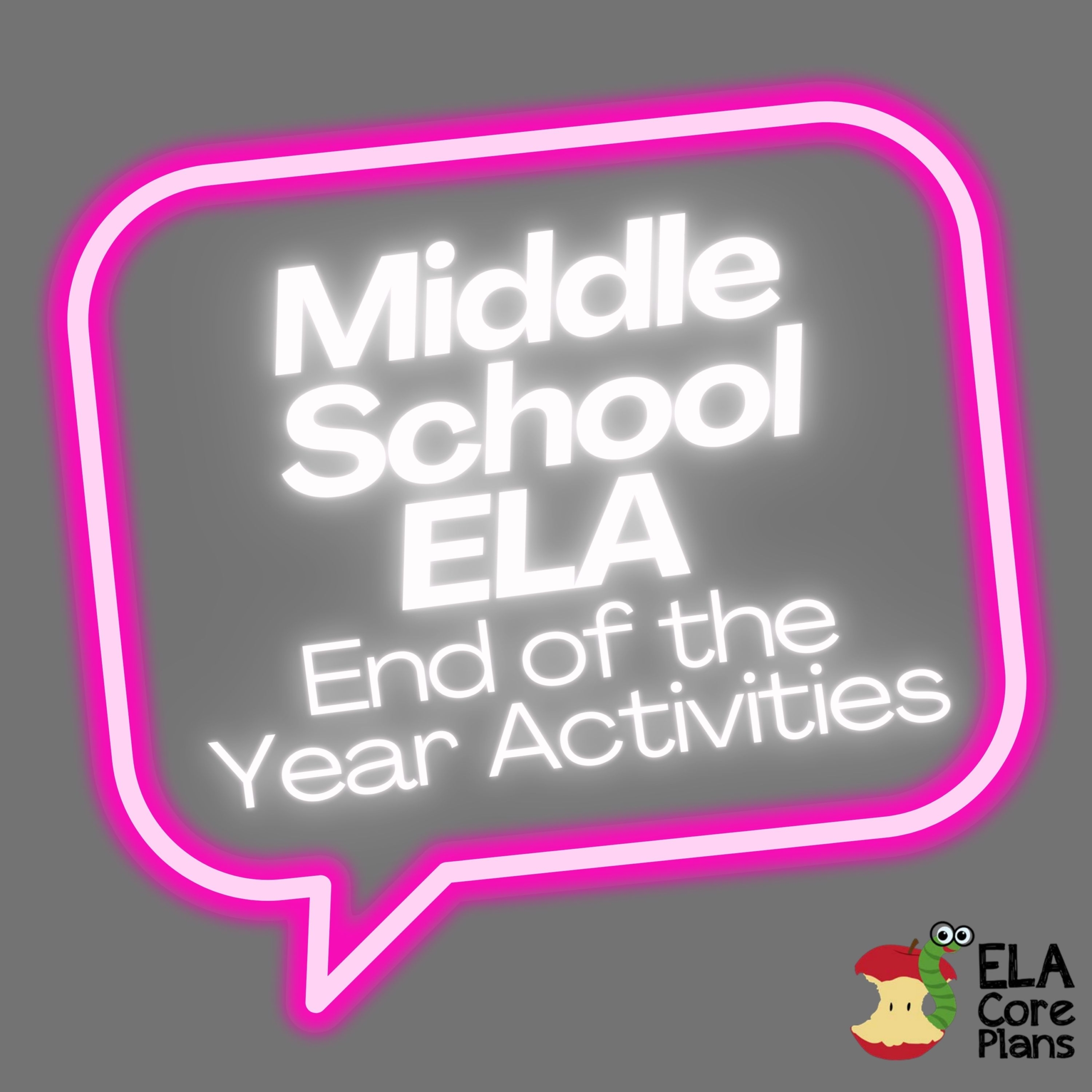Engaging Middle School ELA End The Year Activities Teacher Written
